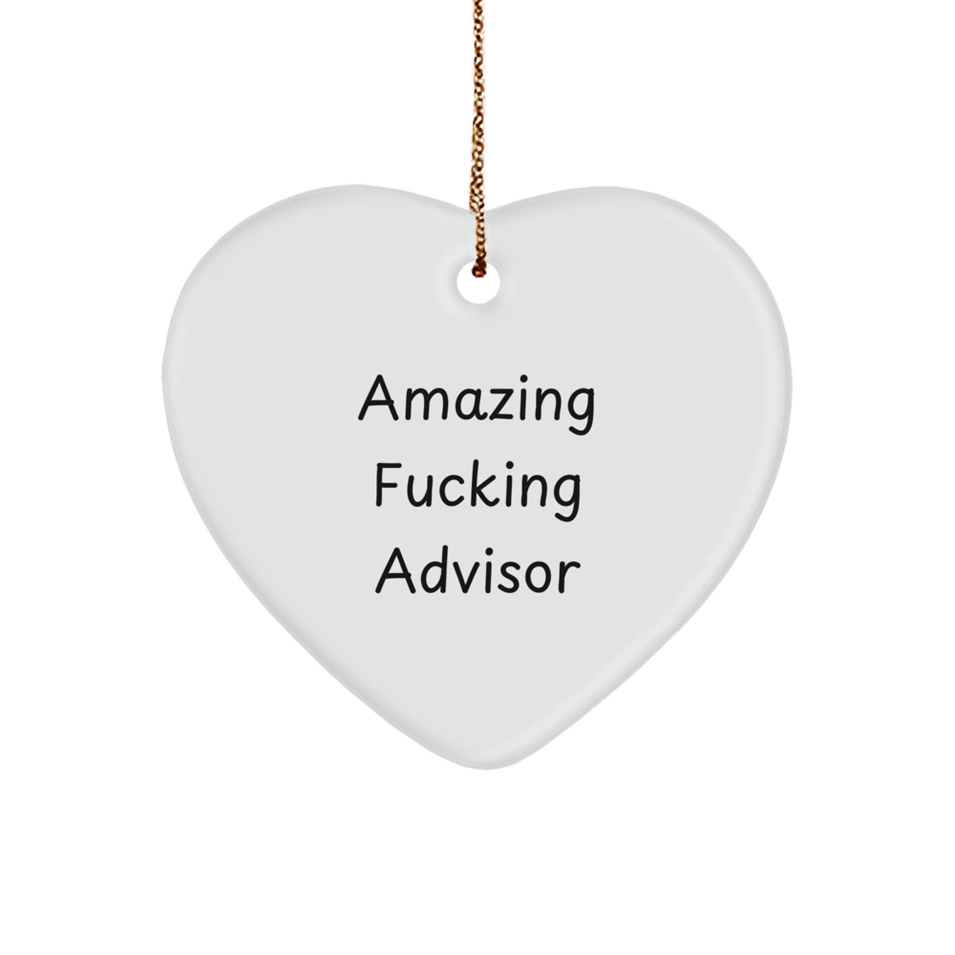 Funny Advisor Gifts from Friends or Family, Heart Ornament for Christmas Unique Presents - Image 1