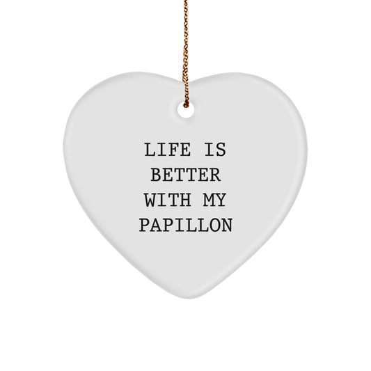 Papillon Dog Lover's Heart Ornament Gifts from Family for Christmas Home Decor - 'Life Is Better With My Papillon' Quote - Image 1