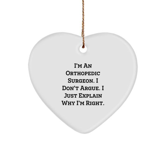 Orthopedic Surgeon Gifts Unique Christmas Heart Ornament Funny Doctor Quote, Gifts from Men to Orthopedic Surgeon, Gifts for Orthopedic Surgeon - Image 1