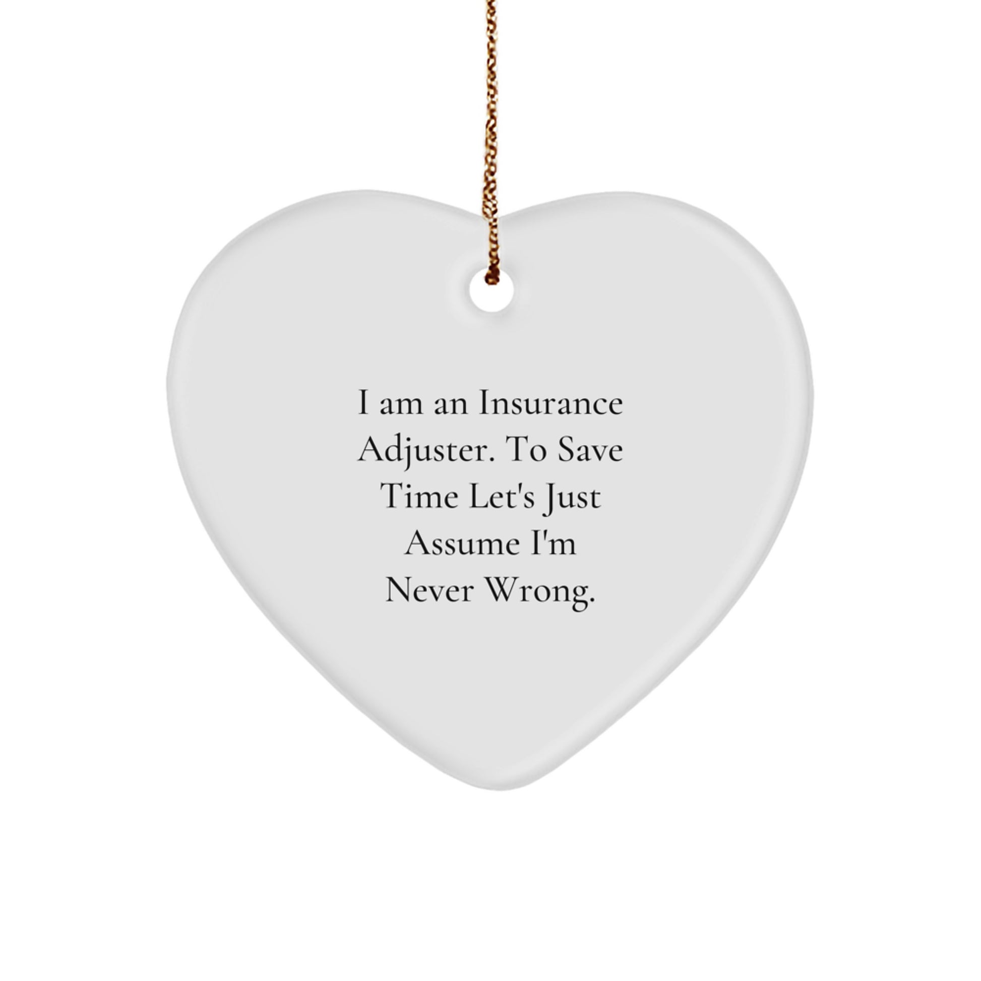 Insurance Adjuster Gifts from Friends to Insurance Adjuster, Funny Heart Ornament for Christmas - Image 1