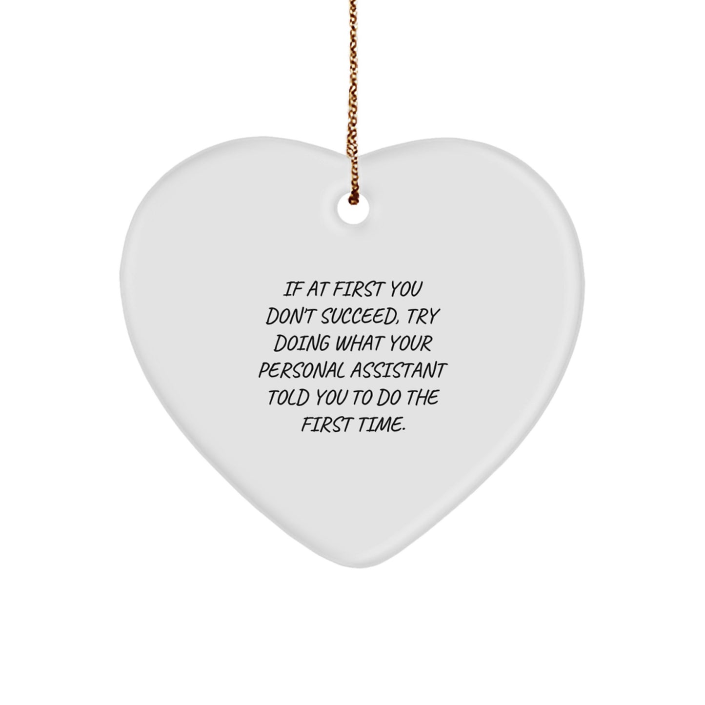 Funny Personal Assistant Gifts for Men, Heart Ornament from Friends, Cute Inspirational Quote, Christmas Unique Gifts - Image 1