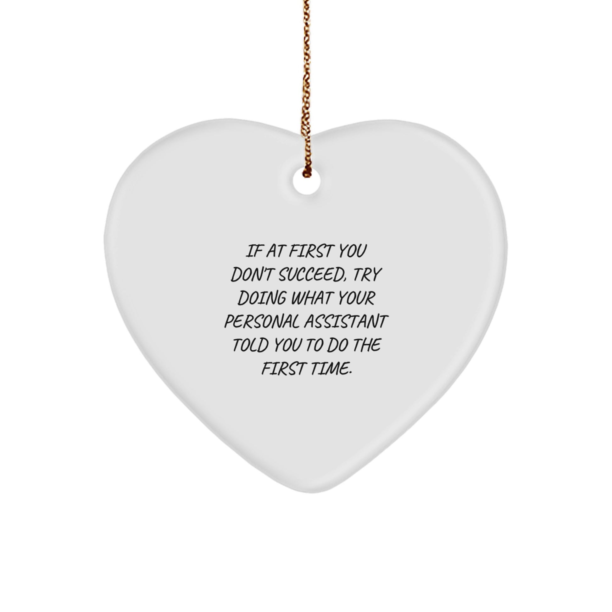 Funny Personal Assistant Gifts for Men, Heart Ornament from Friends, Cute Inspirational Quote, Christmas Unique Gifts - Image 1