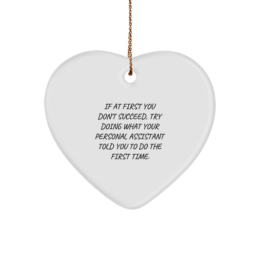 Funny Personal Assistant Gifts for Men, Heart Ornament from Friends, Cute Inspirational Quote, Christmas Unique Gifts - Image 1