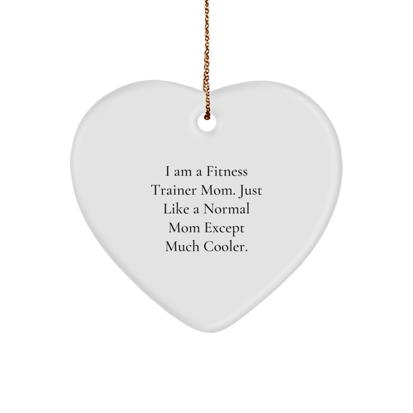 Funny Fitness Trainer Mom Gifts for Women Heart Ornament, Gift from Family, Fitness Trainer Women's Christmas Unique Gifts, Perfect Heart Ornament for Fitness Trainer Mom - Image 1