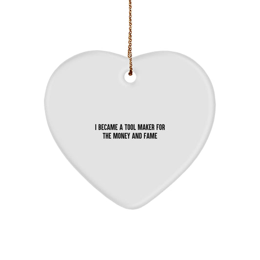 Tool Maker Gifts from Friends - Heart Ornament for Men, Funny Quote, Christmas Unique Gifts - Image 1
