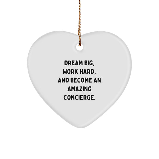 Funny Concierge Gifts from Friends for Men, Unique Heart Ornament with Dream Big Quote for Christmas - Image 1
