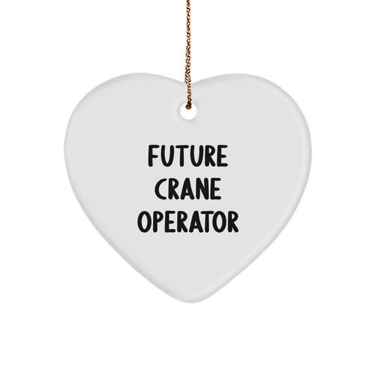 Funny Future Crane Operator Gifts from Men to Family - Heart Ornament for Crane Operator Enthusiasts, Unique Christmas Unique Gifts for Friends, Coworkers, Women - Image 1