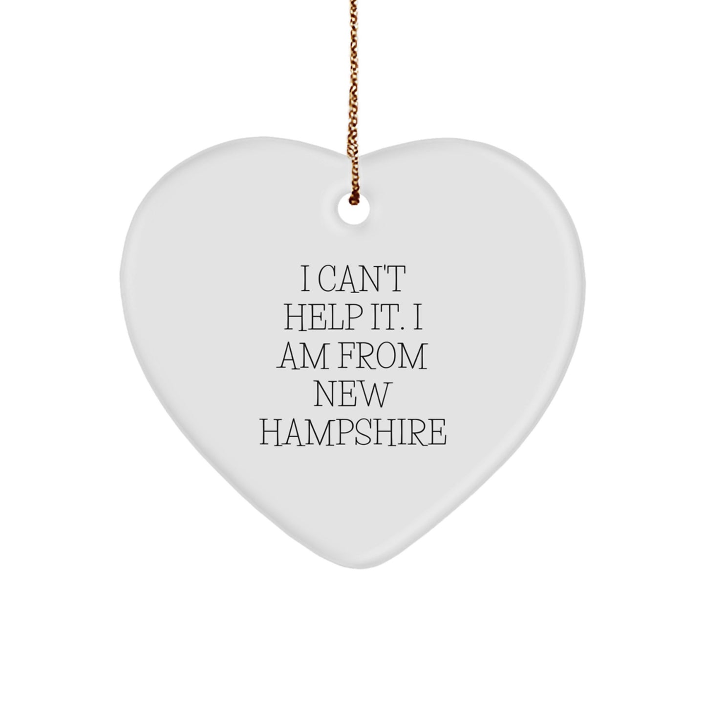 New Hampshire Heart Ornament - Funny Quote Gifts from Family Friends to Men Women - Image 1