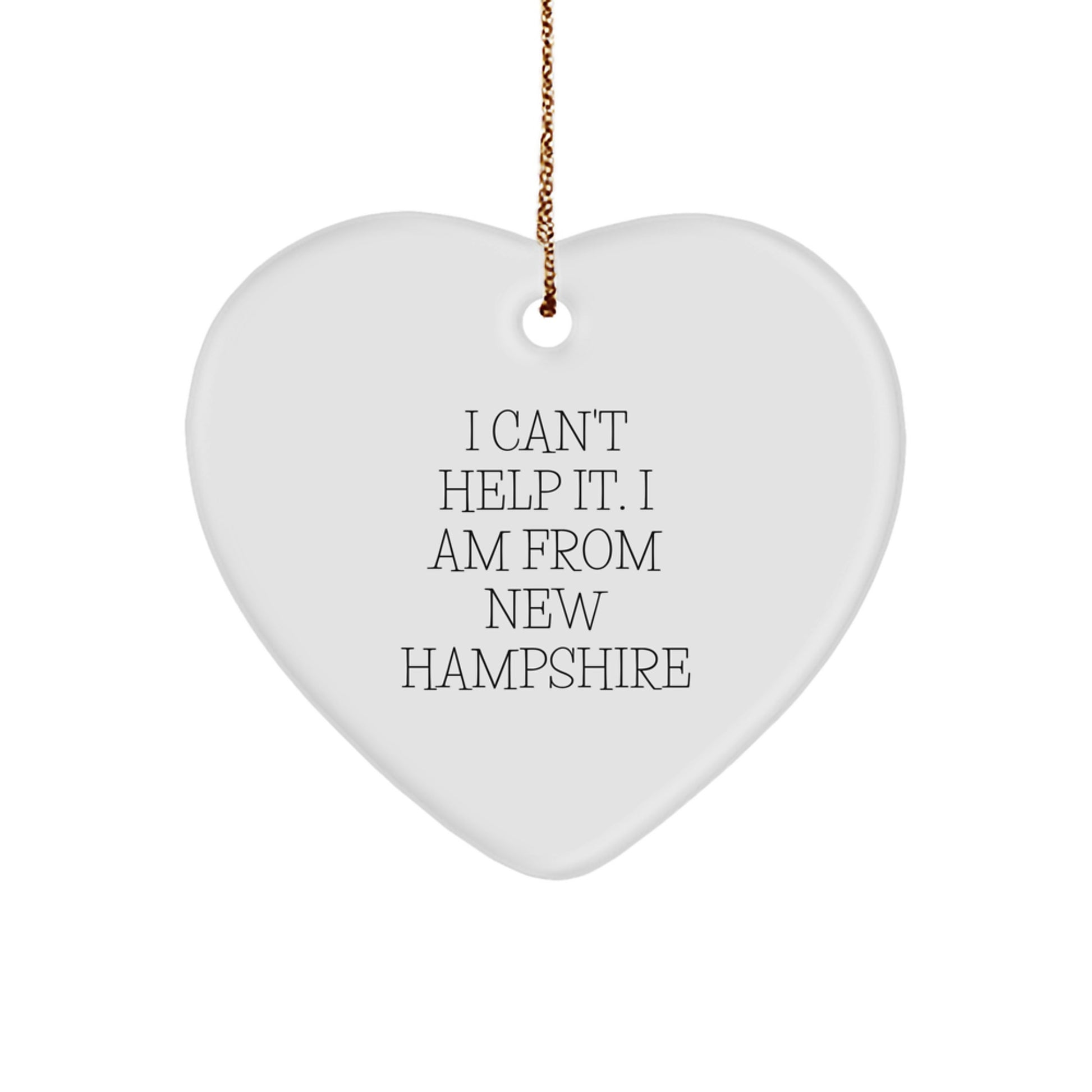 New Hampshire Heart Ornament - Funny Quote Gifts from Family Friends to Men Women - Image 1