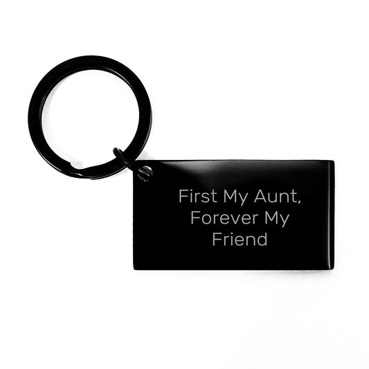 Gifts from Family Members for Aunt, Funny Keychain with Engraved Quote 'First My Aunt, Forever My Friend' for Christmas Unique Gifts - Image 1