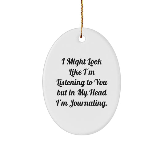 Funny Journaling Oval Ornament Gifts from Friends for Journaling Lovers at Christmas Time, Cute Oval Decorations for Office, Home, or Desk - Image 1