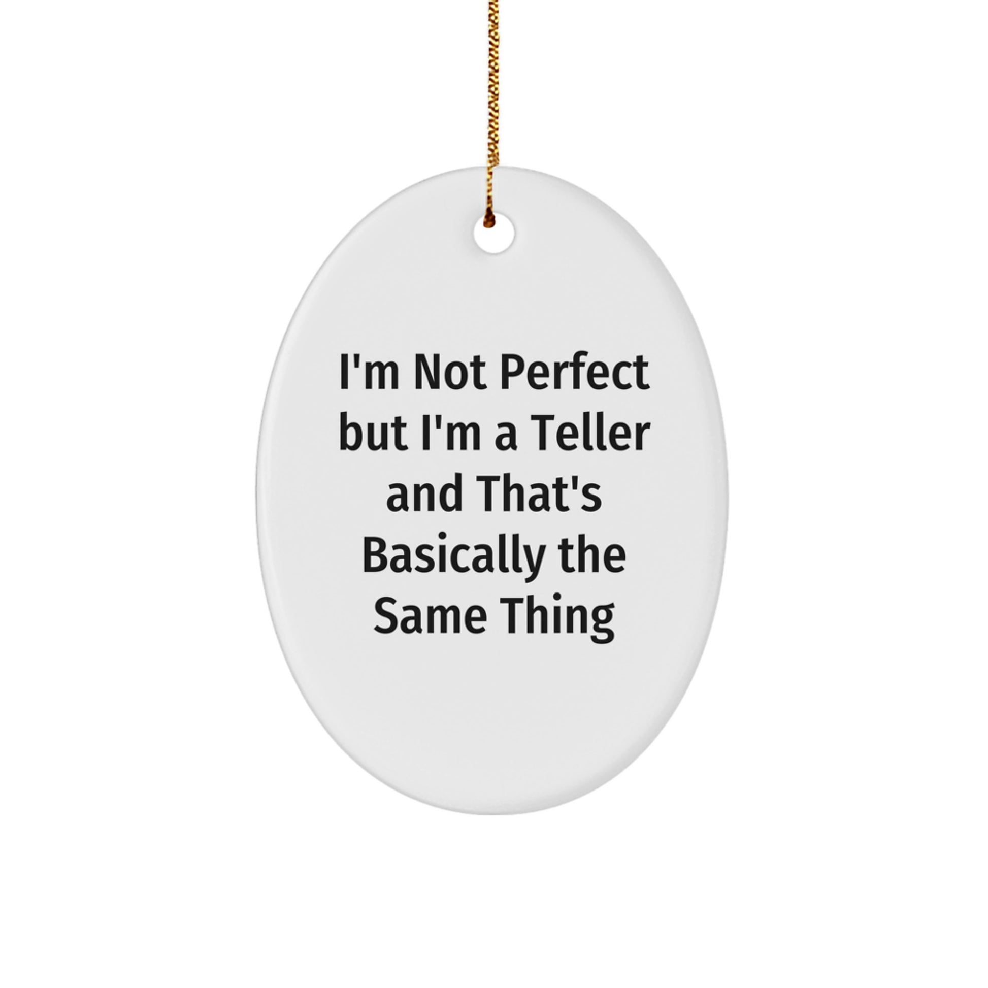 Funny Teller Oval Ornament Gifts from Friends, Colleagues, Family for Christmas Unique Gifts, Teller Enthusiasts, Office Decor - Image 1