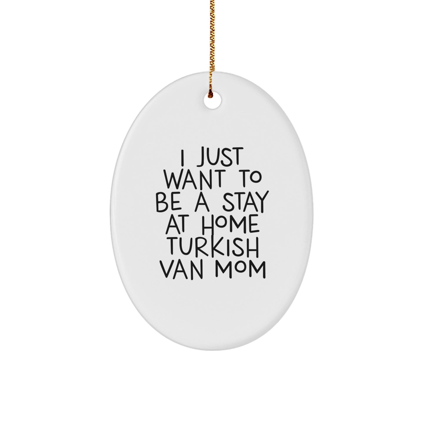 Funny Turkish Van Cat Mom Gifts for Christmas Oval Ornament from Friends - Image 1