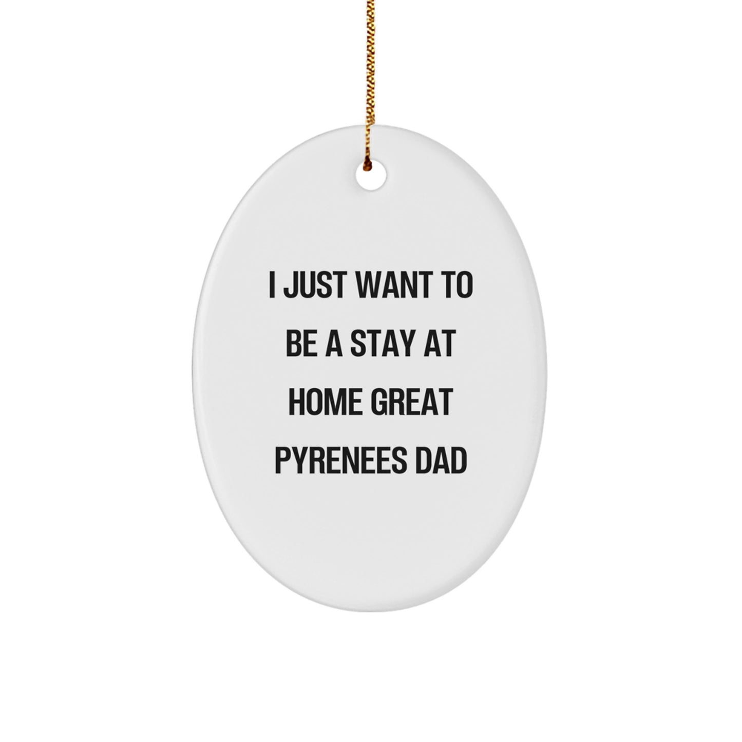 Great Pyrenees Dog Oval Ornament Funny Gift for Stay At Home Dad Christmas Decoration - Image 1