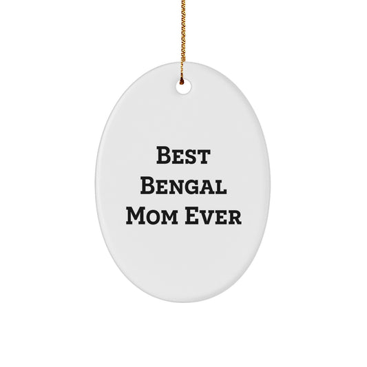 Funny Bengal Cat Mom Christmas Oval Ornament Gifts from Friends and Family - Image 1