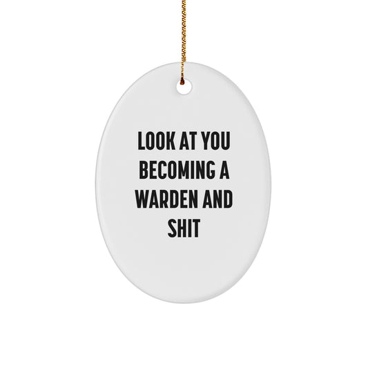 Funny Warden Oval Ornament, Gifts for Warden, Unique Christmas Unique Gifts, Gifts from Friends, Funny Warden Quote, Oval Ornament Decor - Image 1