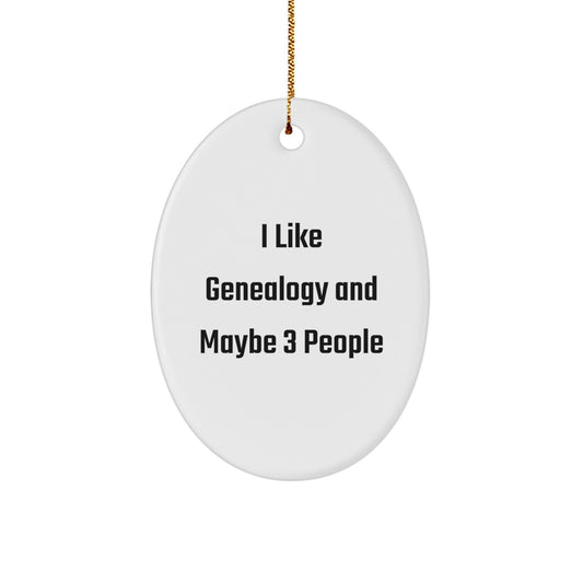 Funny Genealogy Gifts for Genealogy Enthusiasts, Oval Ornament, Christmas Unique Gifts from Men to Women, Friends, Coworkers, Family - Image 1