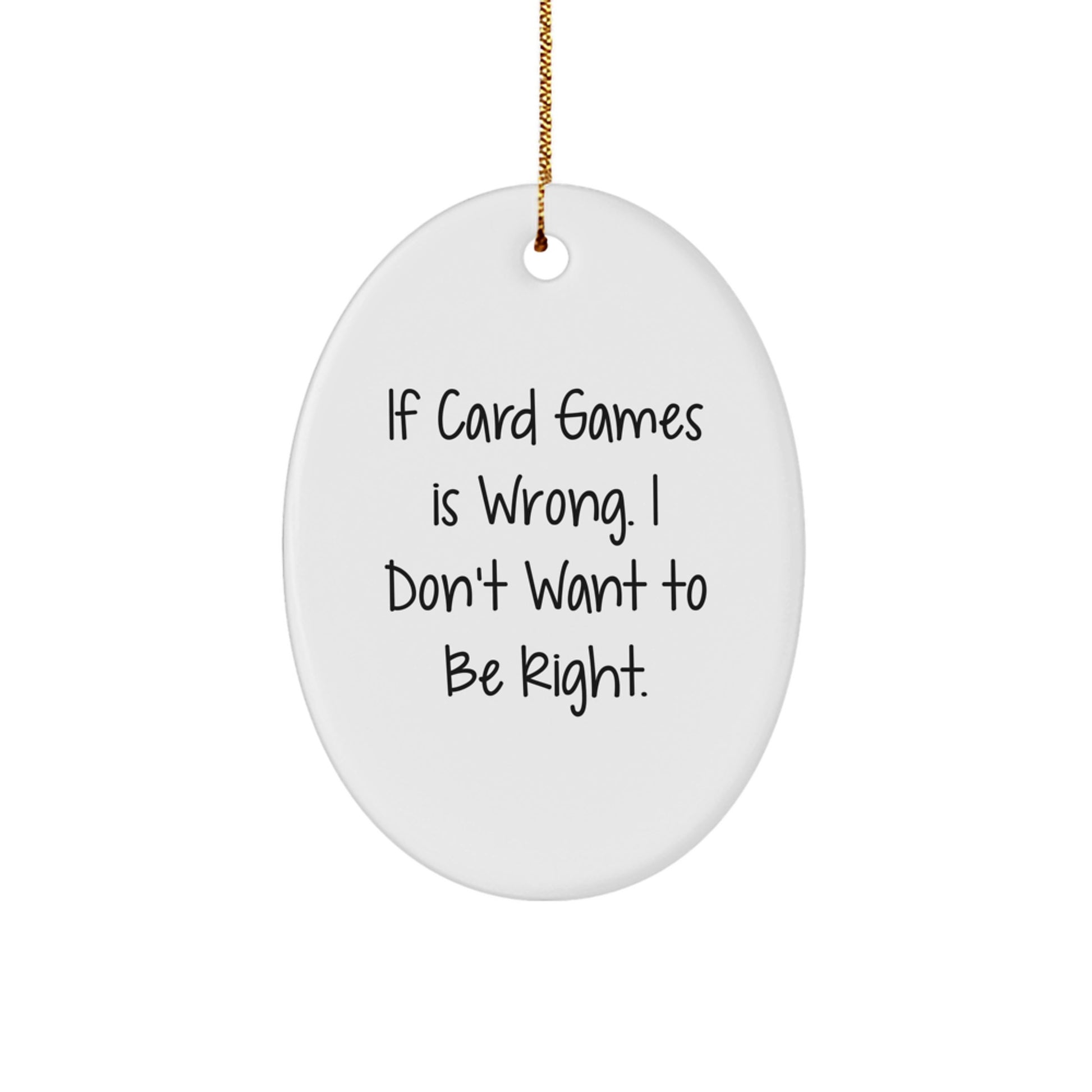 Funny Gift Ideas for Card Game Lovers - Oval Ornament for Friends and Family on Christmas Unique Gifts - Gifts from Men, Women, Friends, Coworkers, Family to Card Games Enthusiasts - Image 1