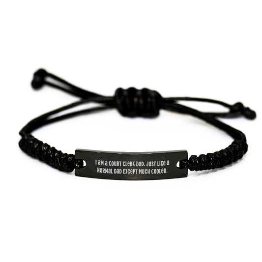 Cool Court Clerk Dad Gifts from Men - Funny I Am A Court Clerk Dad Rope Bracelet for Court Clerk, Graduation Unique Gifts for Court Clerk - Image 1