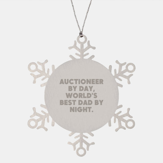 Auctioneer Gifts from Dad, Funny Snowflake Ornament for Auctioneer By Day, World's Best Dad By Night, Christmas Unique Gifts for Men - Image 1