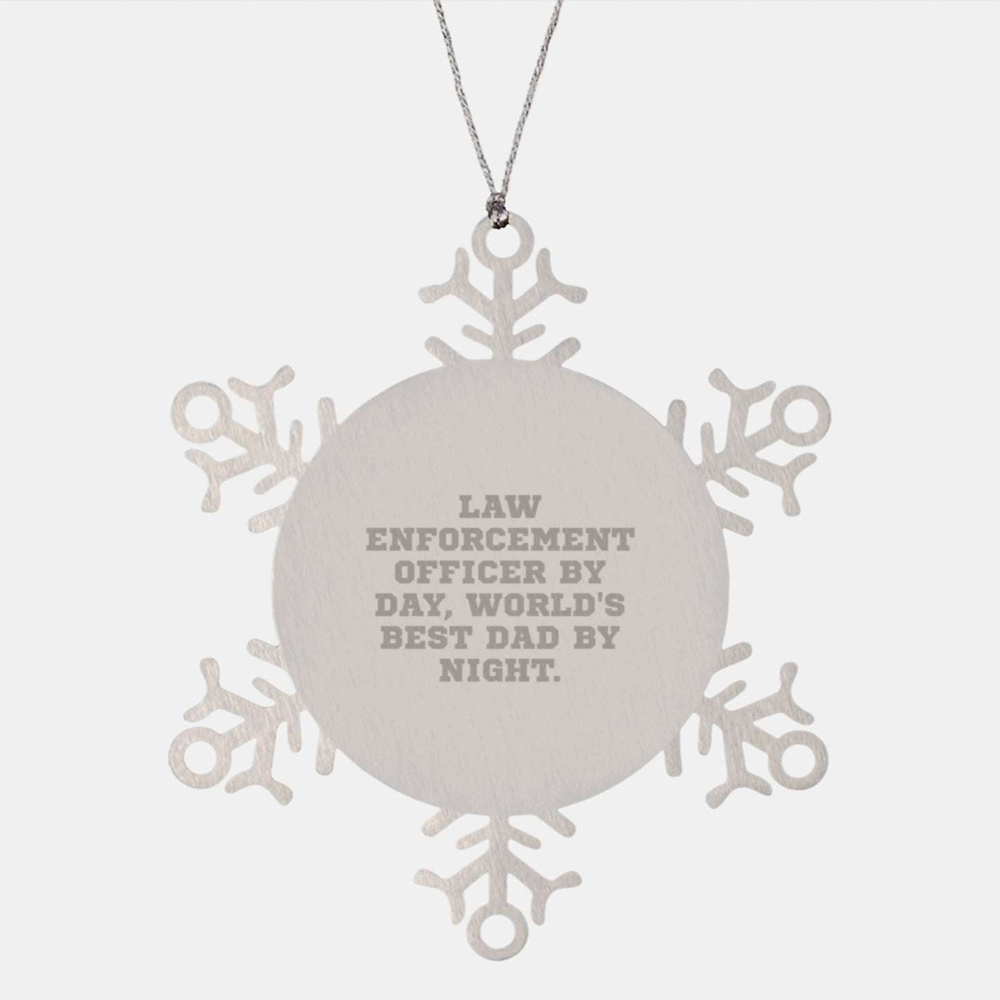Funny Law Enforcement Officer Gifts from Men for Christmas Unique Snowflake Ornament, Law Enforcement Officer By Day World's Best Dad Night Stainless Steel - Image 1