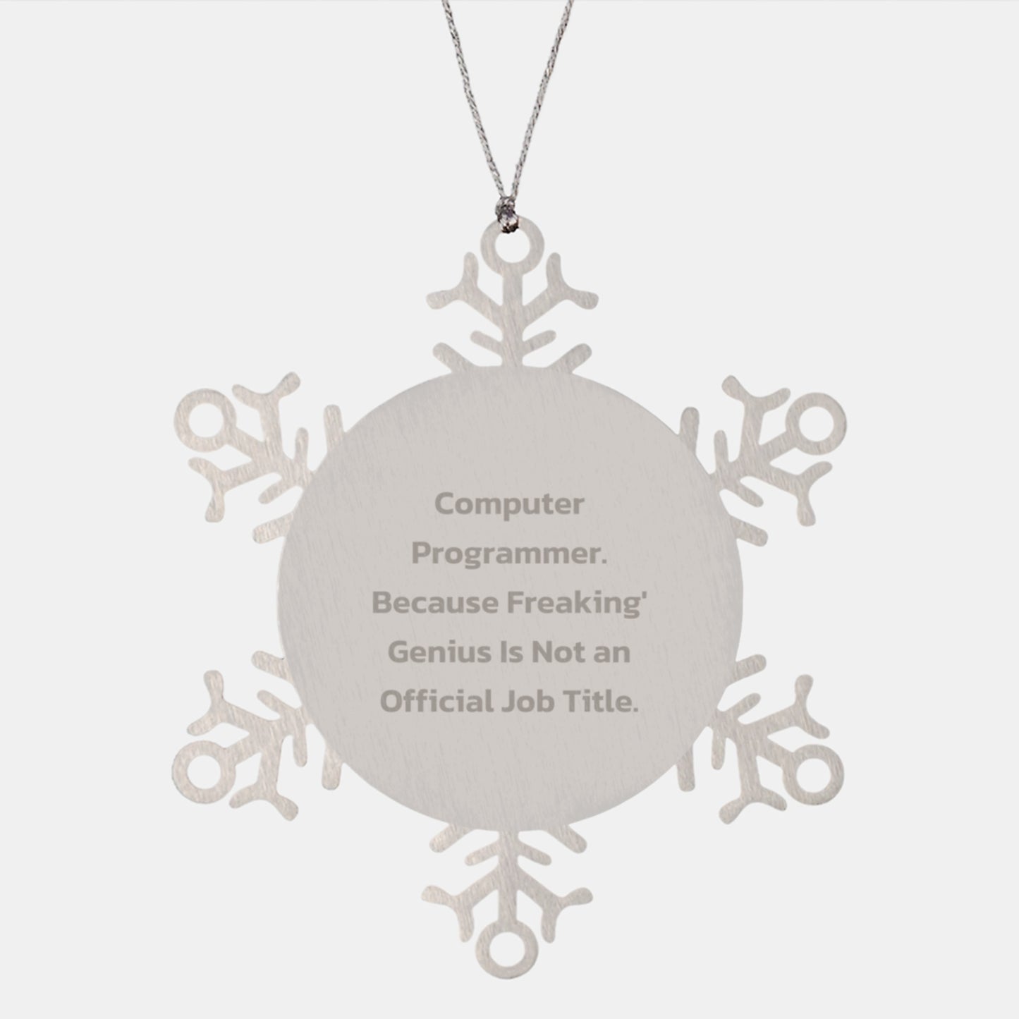 Funny Computer Programmer Gifts from Friends Unique Snowflake Ornaments, Computer Programmer Men Christmas Decorations, Inspirational Quote for Men, Women, Coworkers, Family - Image 1