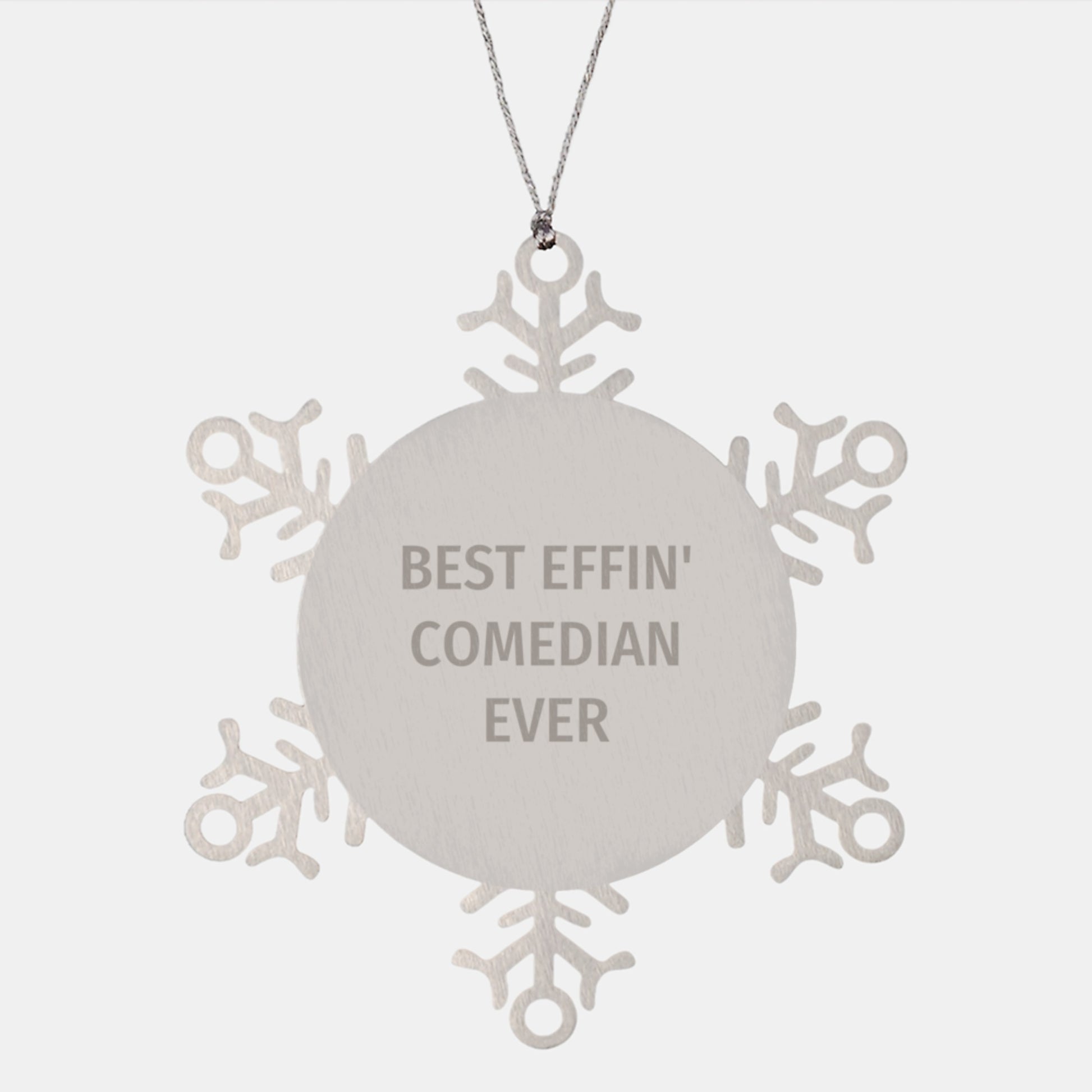Gifts for Comedians, Funny Snowflake Ornament, Best Effin' Comedian Ever, Unique Christmas Unique Gifts for Men - Image 1