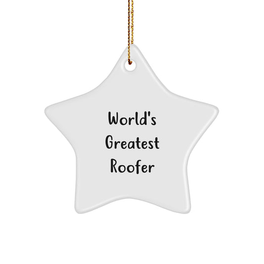 Funny World's Greatest Roofer Star Ornament Gifts from Friends for Christmas - Image 1