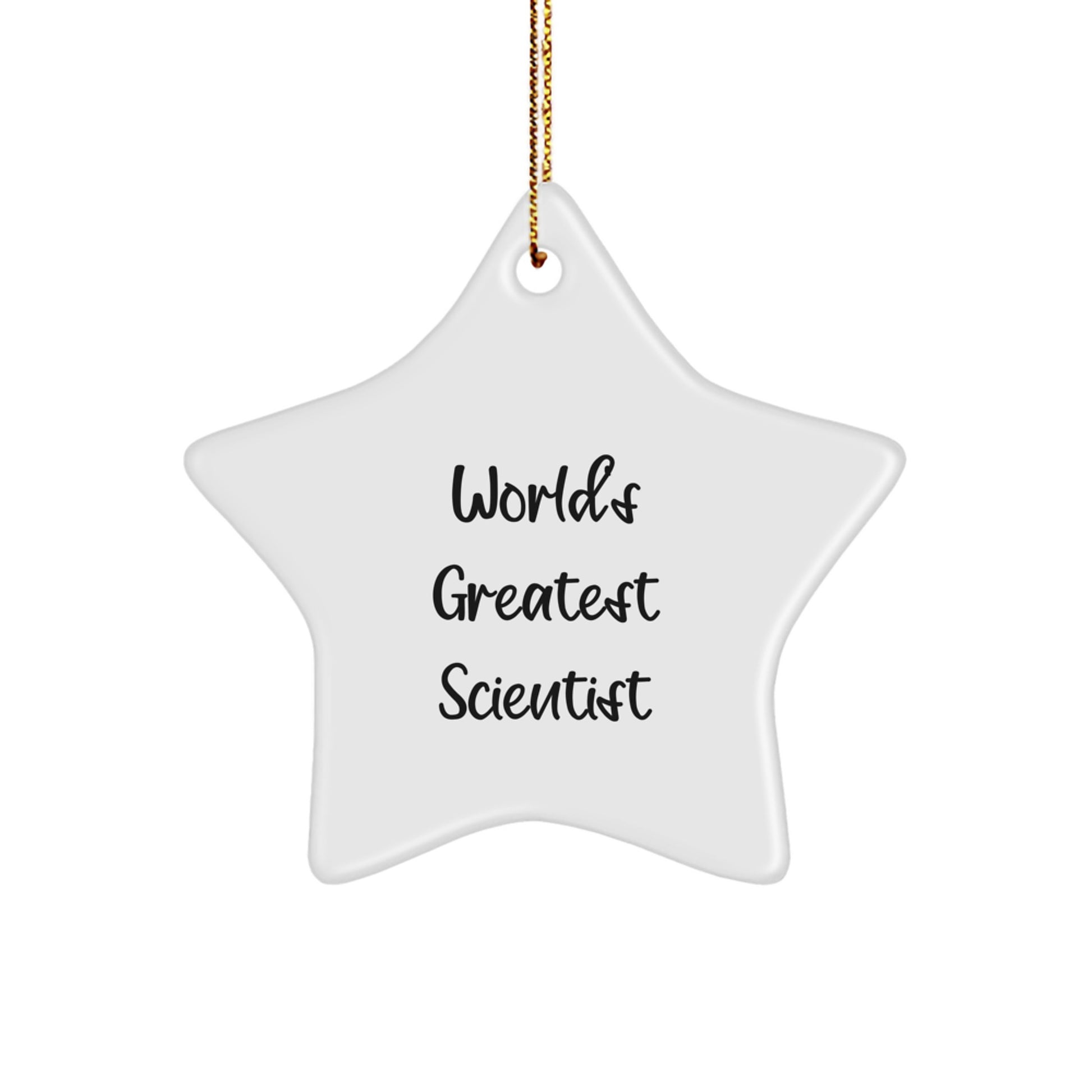 Gifts from Friends for the World's Greatest Scientist - Funny Scientist Star Ornament, Christmas Unique Gifts for Scientist - Image 1