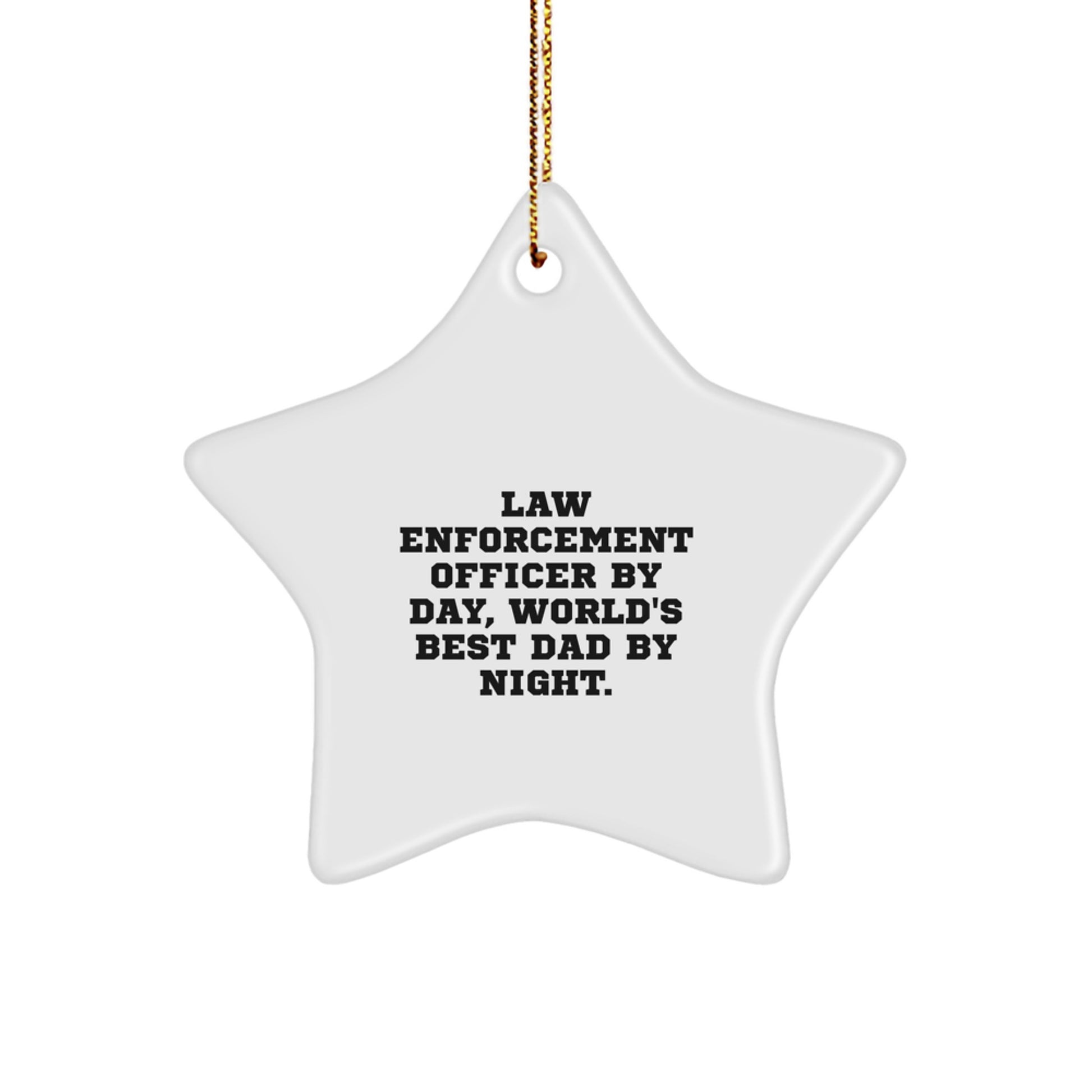 Funny Law Enforcement Officer Gifts from Family, Law Enforcement Officer Star Ornament for Christmas Unique Decorations, World's Best Dad By Night - Image 1