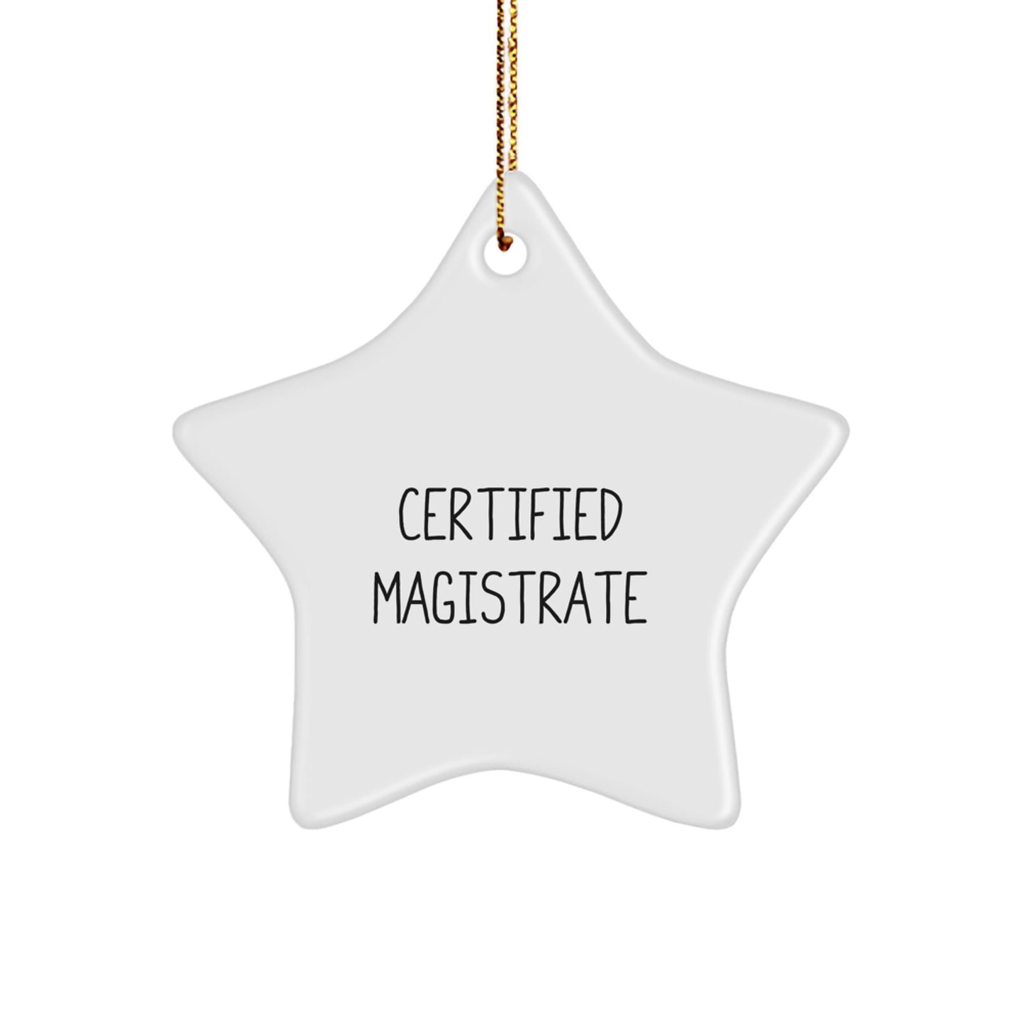 Magistrate Certified Star Ornament Gift for Men, Funny Quote 'Magistrates are the real MVPs', Christmas Unique Gifts from Friends to Family - Image 1