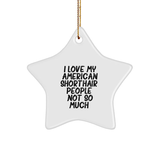 Funny American Shorthair Cat Gifts for Men Women Friends Family, American Shorthair Cat Star Ornament, Christmas Unique Gifts from Friends for American Shorthair Cat Lovers - Image 1