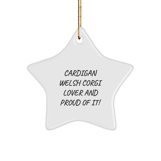 Funny Cardigan Welsh Corgi Dog Gifts from Friends for Christmas Unique Cardigan Welsh Corgi Lover Star Ornament, Star Shaped Decoration - Image 1