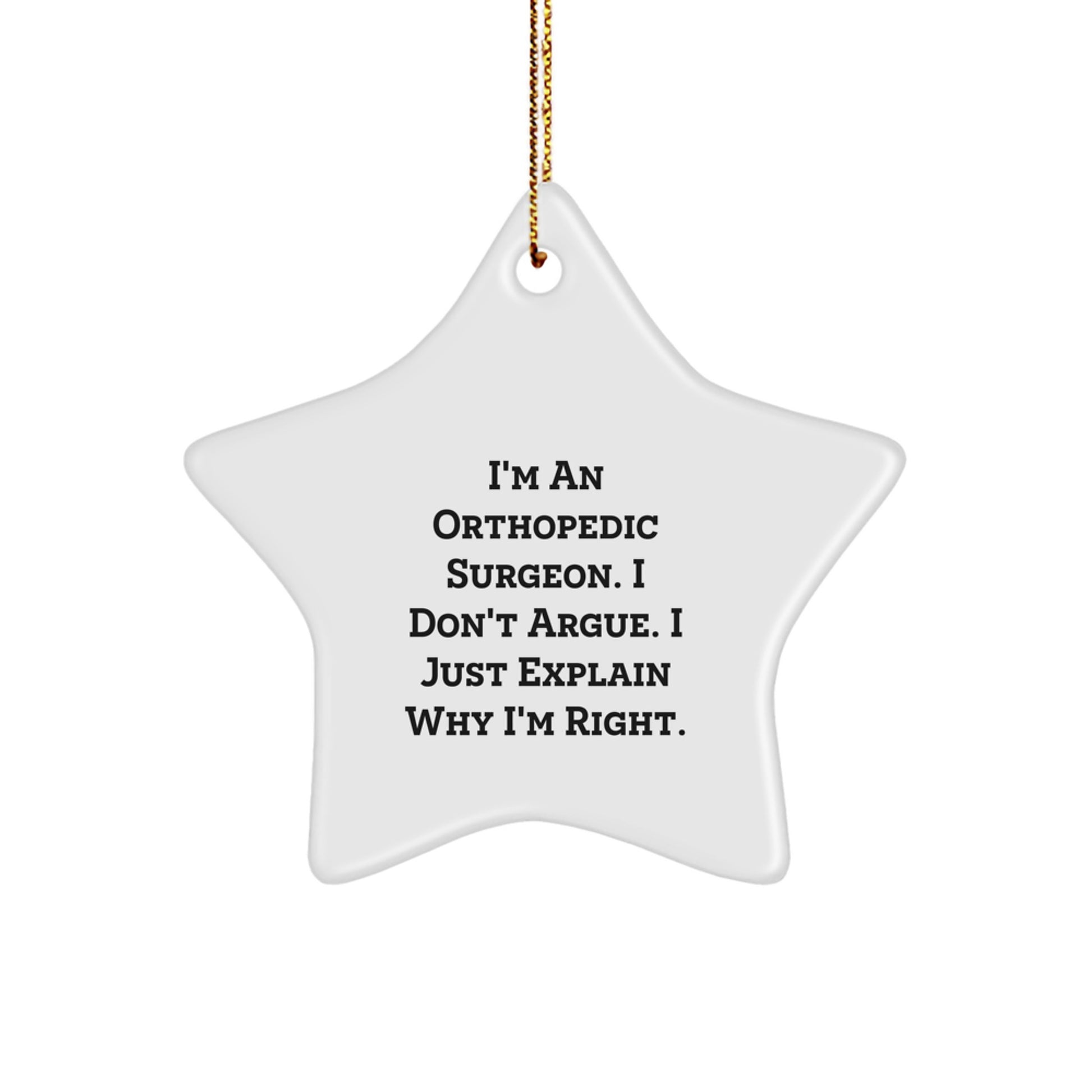 Funny Orthopedic Surgeon Gifts, Christmas Unique Star Ornaments for Men, Women, Friends, Coworkers, Family, Gifts from Orthopedic Surgeons, Gifts for Orthopedic Surgeons - Image 1