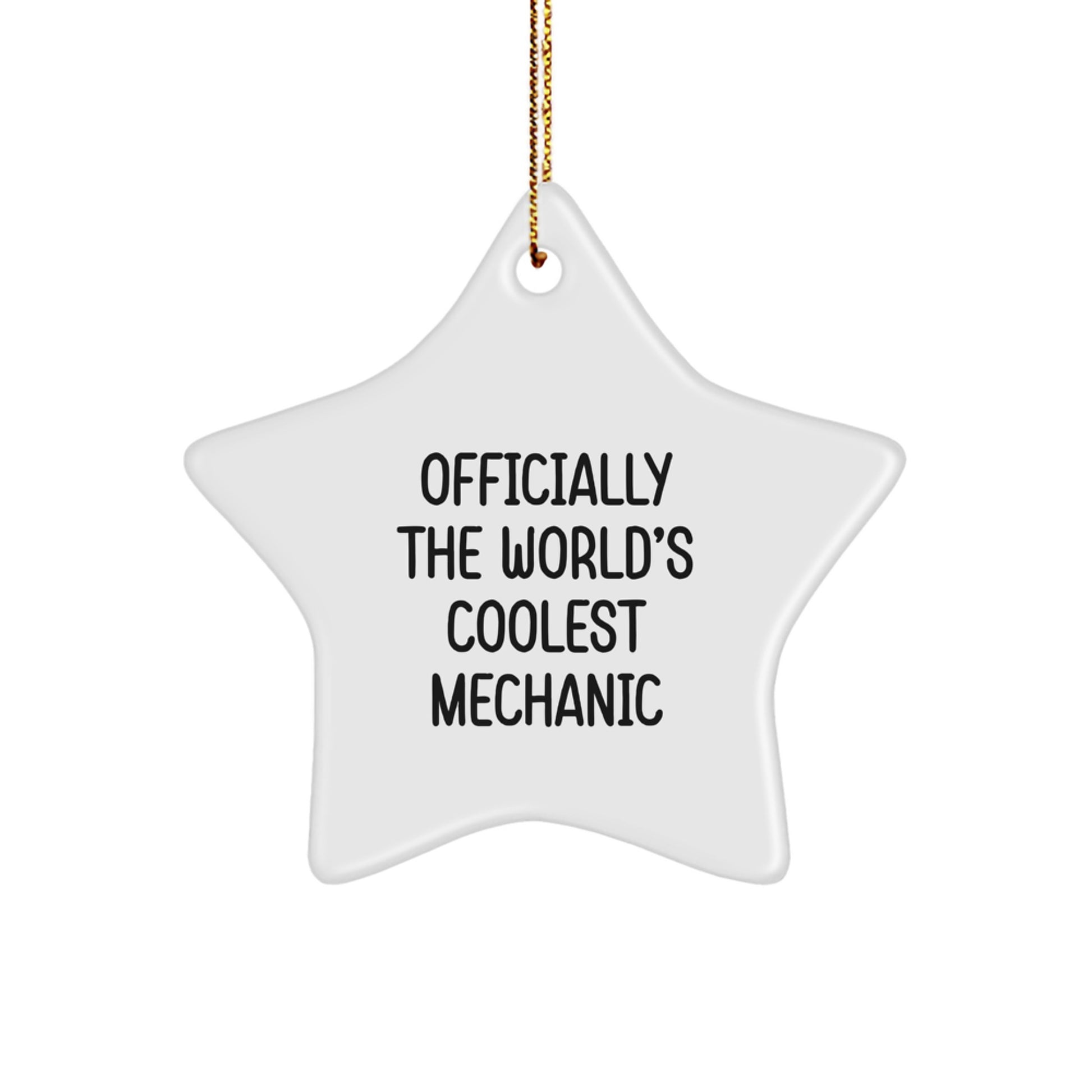 Funny Mechanic Gifts, 'Officially The World's Coolest Mechanic' Star Ornament for Christmas, Gifts from Family to Mechanic Friends, Unique Star Shaped Decor for Home, Office or Garage - Image 1