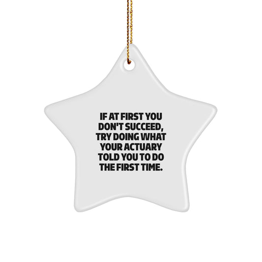 Funny Actuary Gift Star Ornament for Christmas Unique Presents from Friends for Actuary Men - Image 1