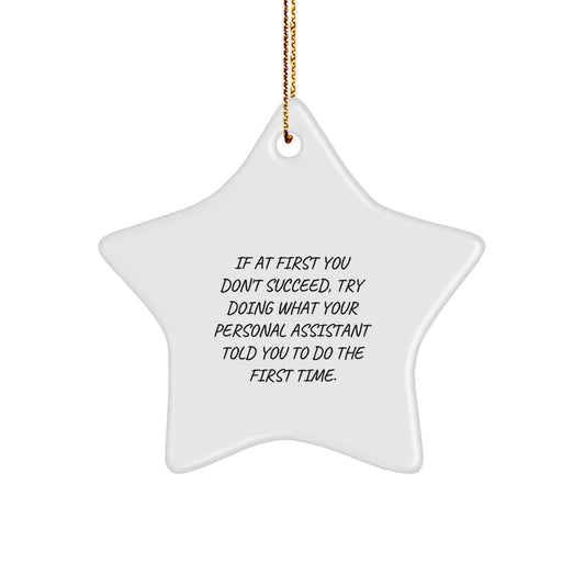 Funny Personal Assistant Gifts from Men to Women Star Ornament for Christmas Unique Ideas - Image 1