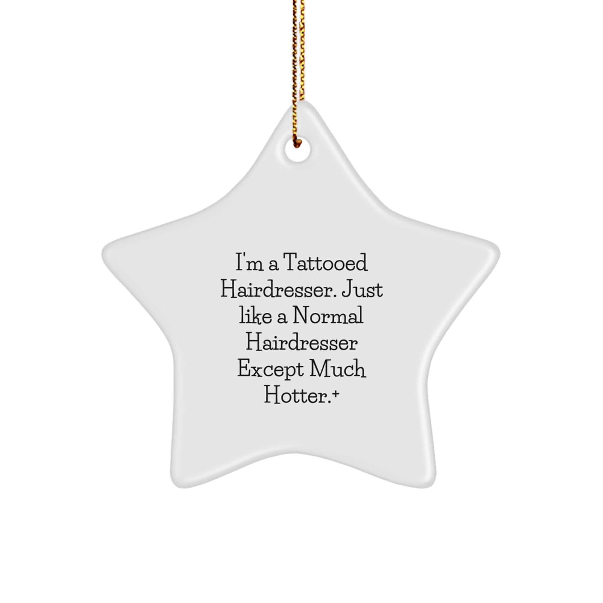 Funny Hairdresser Gifts from Friends for Christmas - Tattooed Hairdresser Star Ornament Gift - Image 1