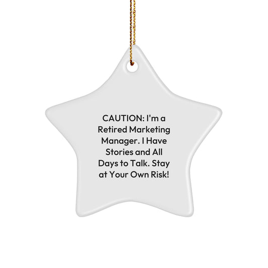 Marketing Manager's Star Ornament Gift from Friends - Stay At Your Own Risk! - White Star Shaped MDF Decor - Image 1