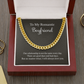 My Romantic Boyfriend Cuban Chain - Necklace