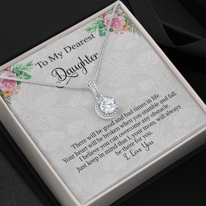 To My Dearest Daughter  Eternal - Necklace