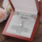 To My Dearest Daughter  Eternal - Necklace