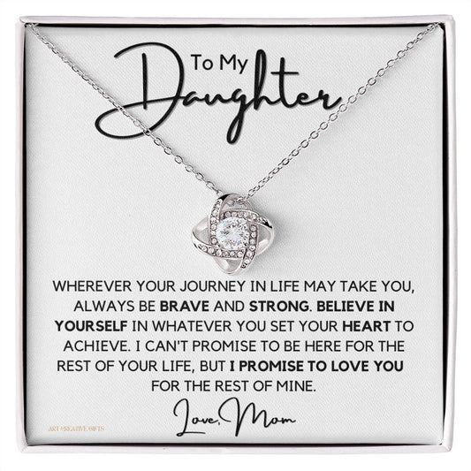 To My Daughter, Gift from Mom, Birthday, Graduation, Holidays FBDFGEN12-LKZ