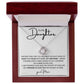 To My Daughter, Gift from Mom, Birthday, Graduation, Holidays FBDFGEN11-LKZ