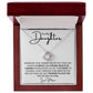 To My Daughter, Gift from Mom, Birthday, Graduation, Holidays FBDFGEN12-LKZ